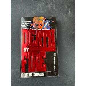 Death by Fire Chris Davis 1995 Paperback Techno-Thriller ISBN 096444447X